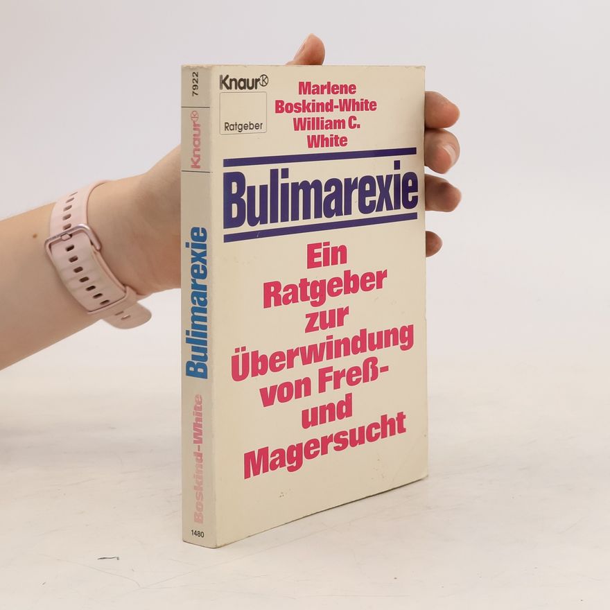 Marlene Boskind White Bulimarexie