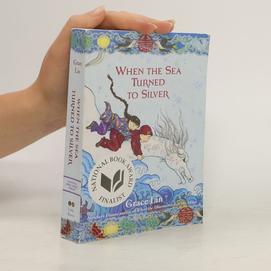 Grace Lin When the Sea Turned to Silver