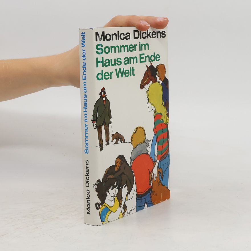 Monica Dickens Sommer im Haus am Ende der Welt