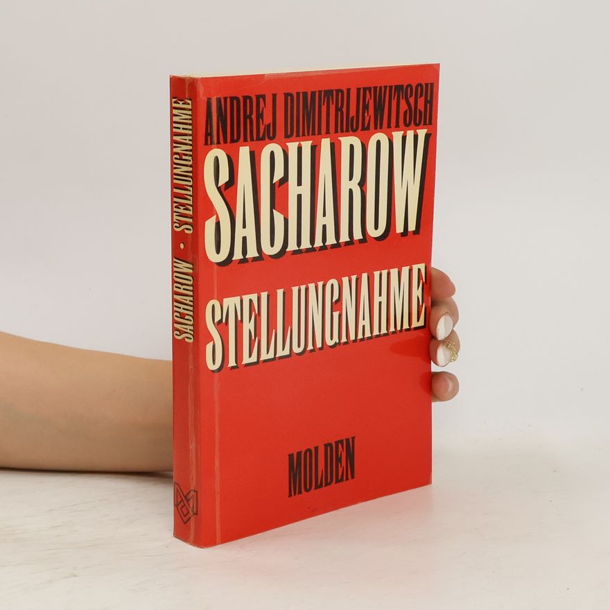 Andrei Dmitrijewitsch Sacharow Stellungnahme