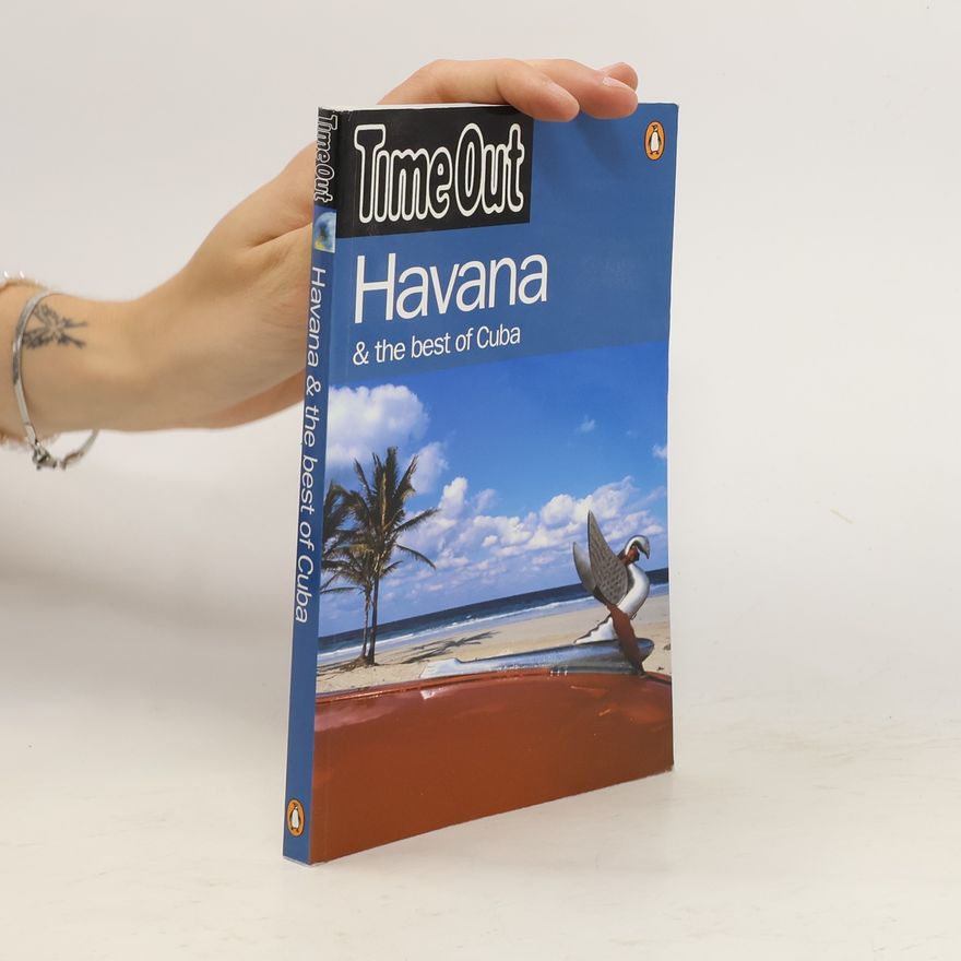 Time Out Guides Ltd Time Out Havana and the Best of Cuba