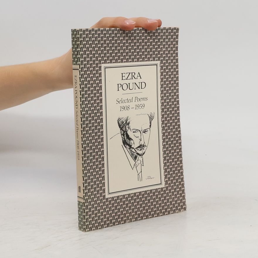 Ezra Pound Selected Poems, 1908-1969