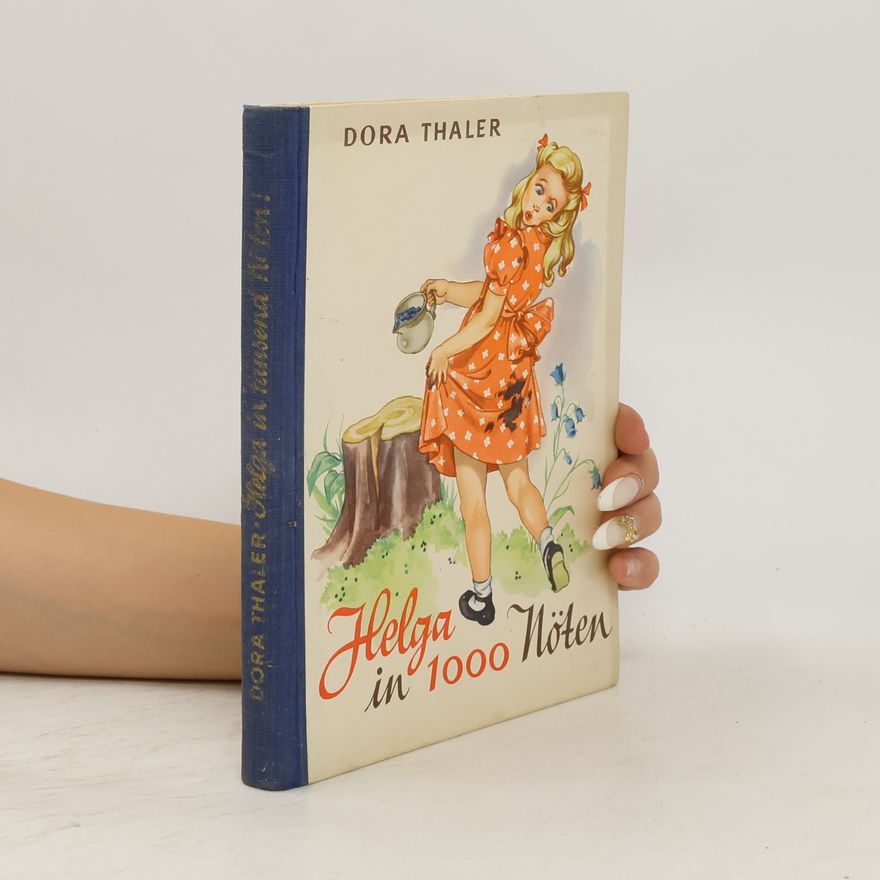 Dora Thaler Helga in 1000 Nöten