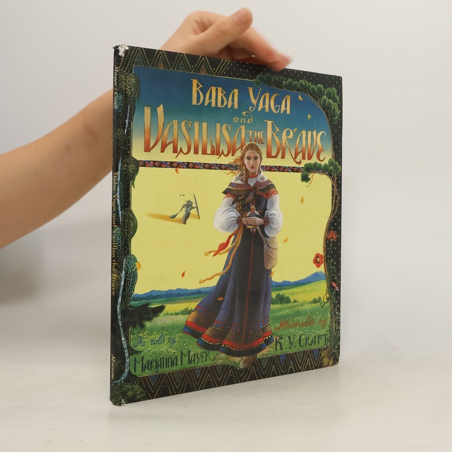 Marianna Mayer Baba Yaga and Vasilisa the Brave