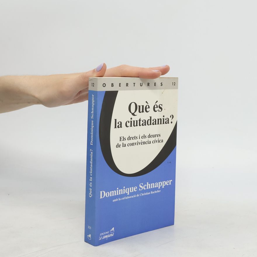 Dominique Schnapper Què és la ciutadania?