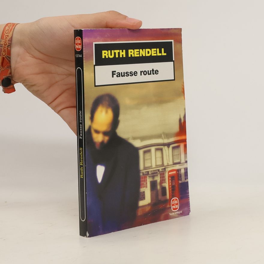 Ruth Rendell Fausse route
