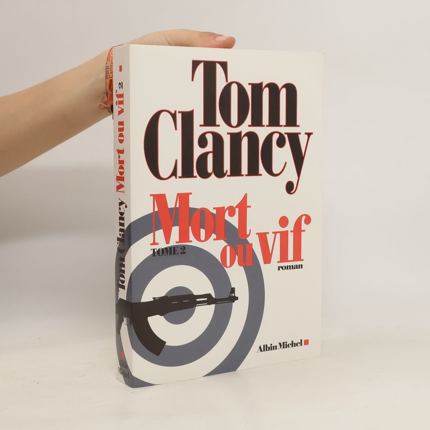Tom Clancy Mort ou vif