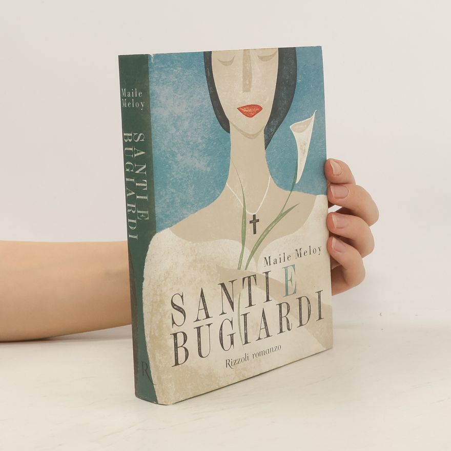Maile Meloy Santi e bugiardi