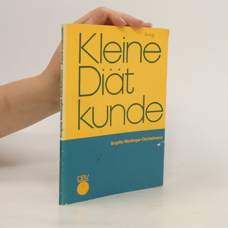 Brigitte Weidinger-Dückelmann Kleine Diätkunde