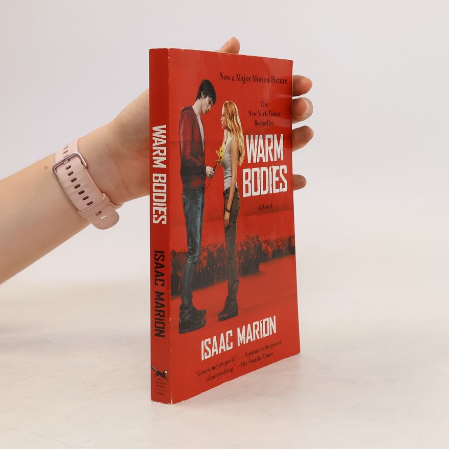 Isaac Marion Warm Bodies