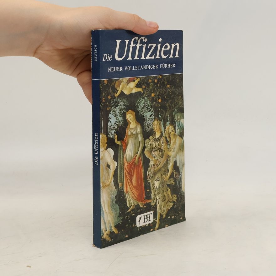 Claudio Pescio Die Uffizi. Neuer vollstandiger Fuhrer