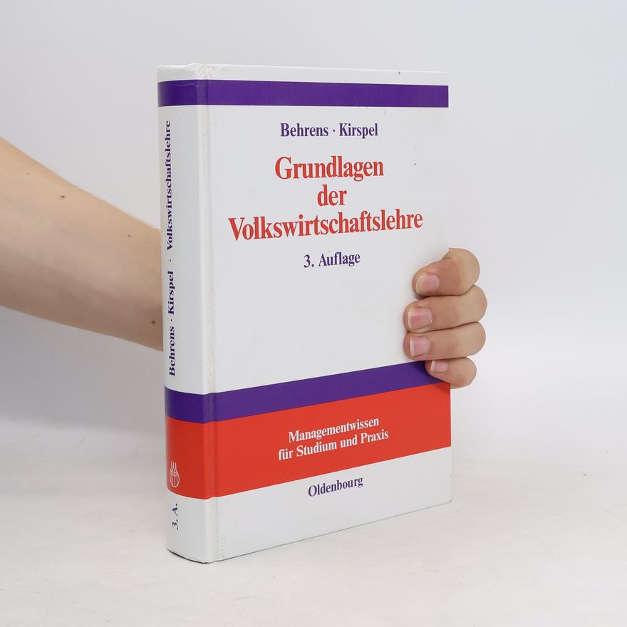 Matthias Kirspel Grundlagen der Volkswirtschaftslehre