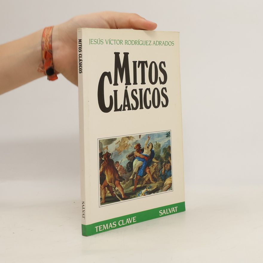 Jesús V. Rodríguez Adrados Mitos clásicos
