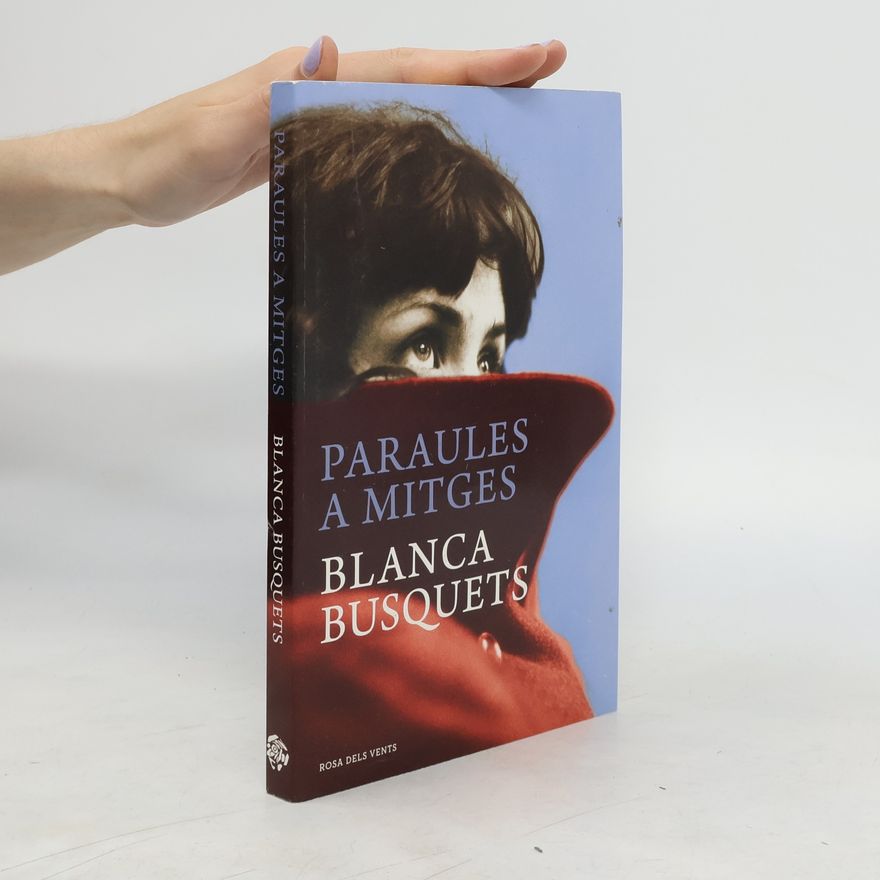 Blanca Busquets Paraules a mitges