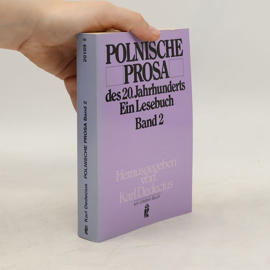 Karl Dedecius Polnische Prosa des 20. Jahrhunderts 2