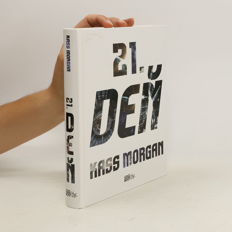Kass Morgan 21. deň