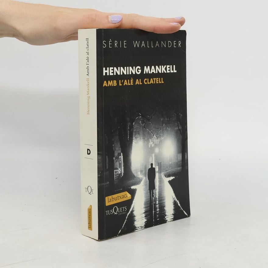 Henning Mankell Amb l'alè al clatell