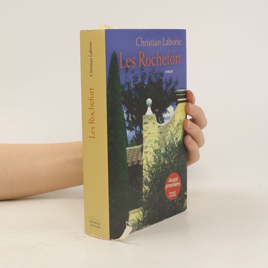Christian Laborie Les Rochefort : roman