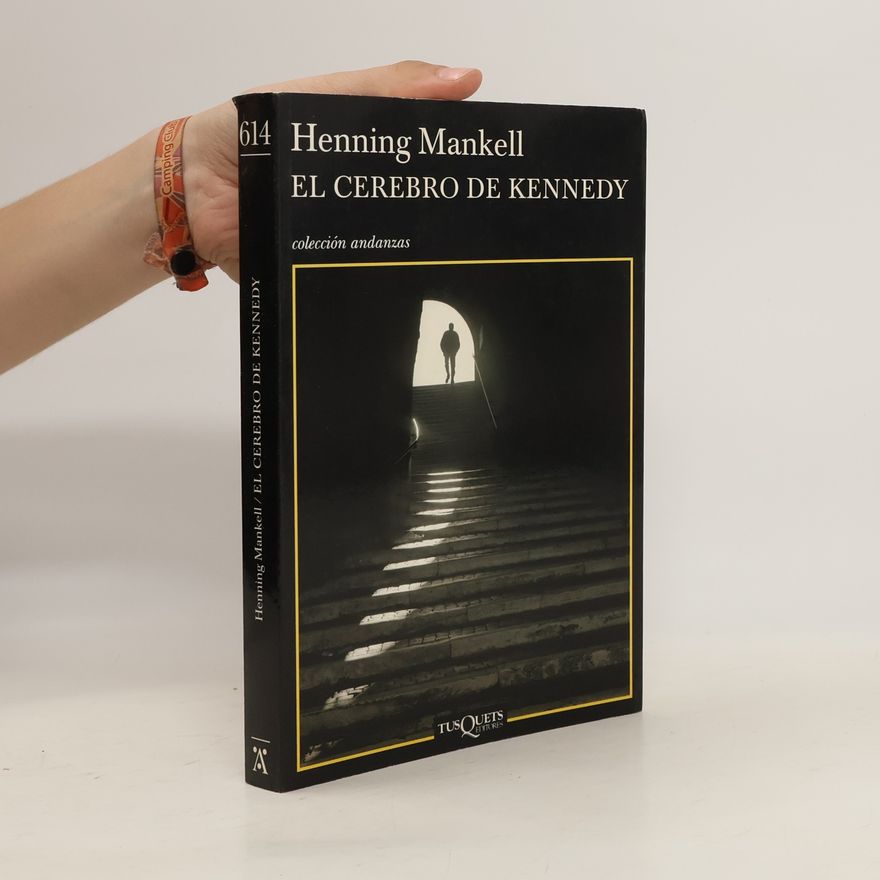 Henning Mankell El cerebro de Kennedy