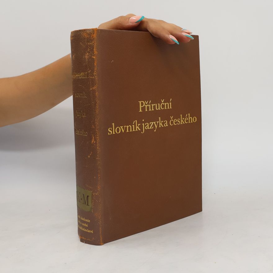 Autores varios Příruční slovník jazyka českého. Díl II. K-M