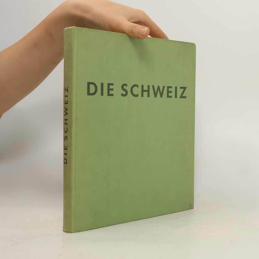 Jacques Heffe Die Schweiz