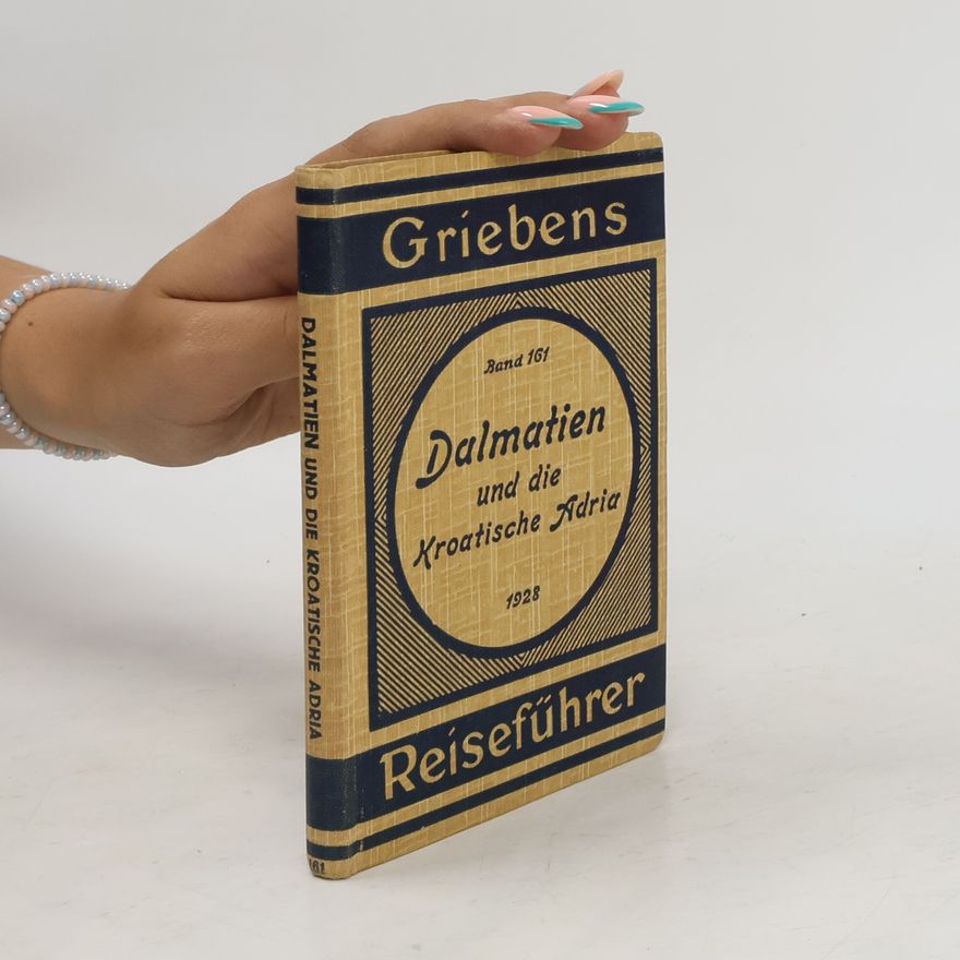 Autorenkollektiv Dalmatien und die Kroatische Adria