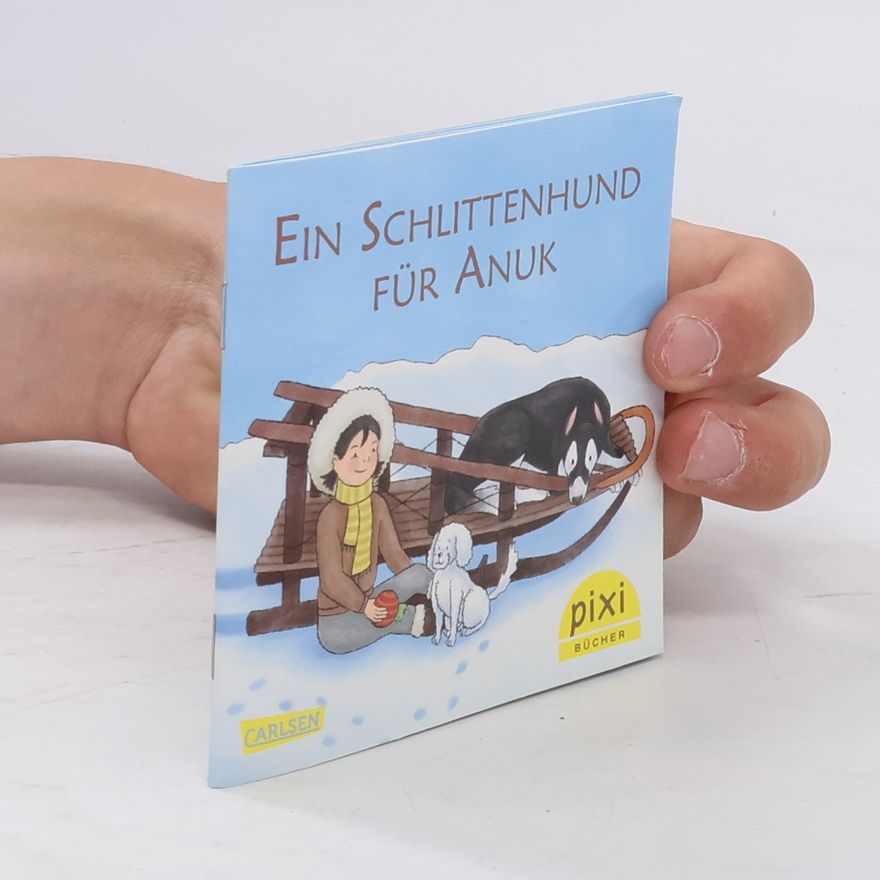 Autorenkollektiv Ein Schlittenhund für Anuk