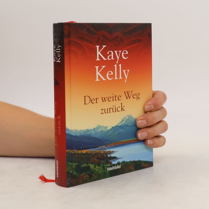 Kaye Kelly Der weite Weg zurück