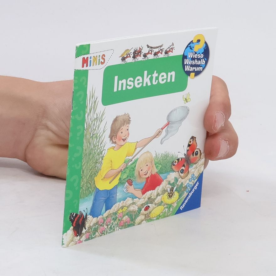 Autorenkollektiv Wieso? Weshalb? Warum? Insekten