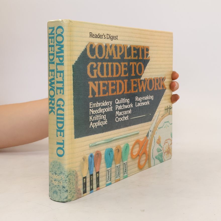Autorenkollektiv Reader's Digest Complete Guide to Needlework