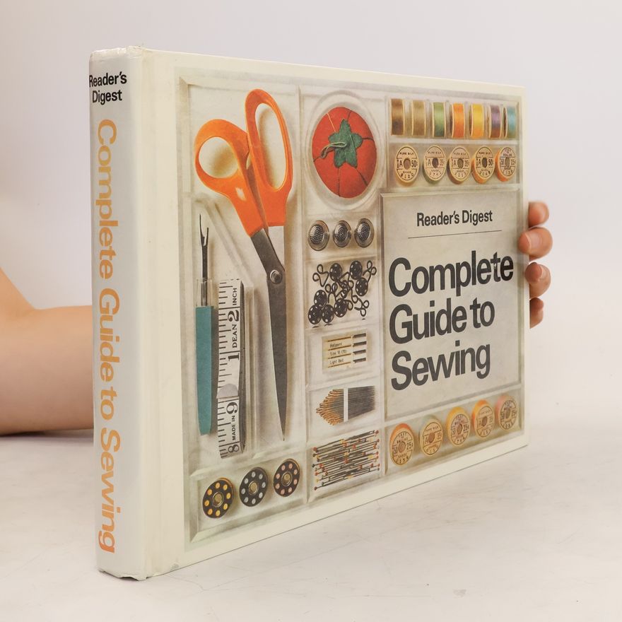 Autorenkollektiv Reader's Digest Complete Guide to Sewing