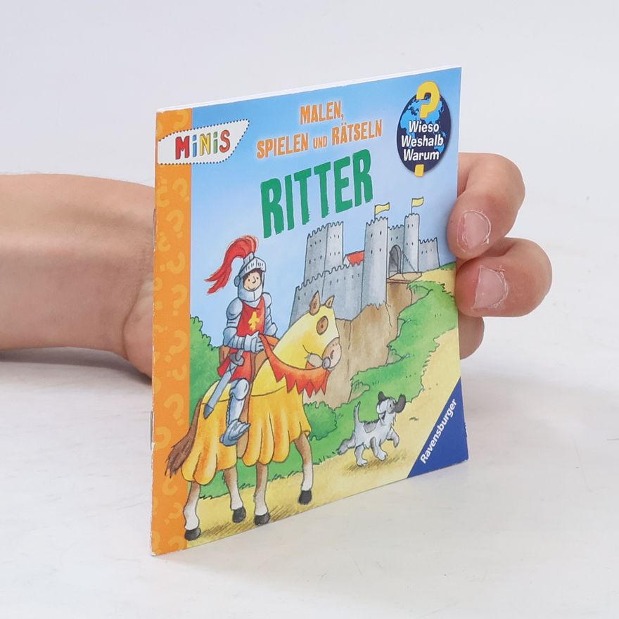 Kolektiv autorů Wieso? Weshalb? Warum? Ritter
