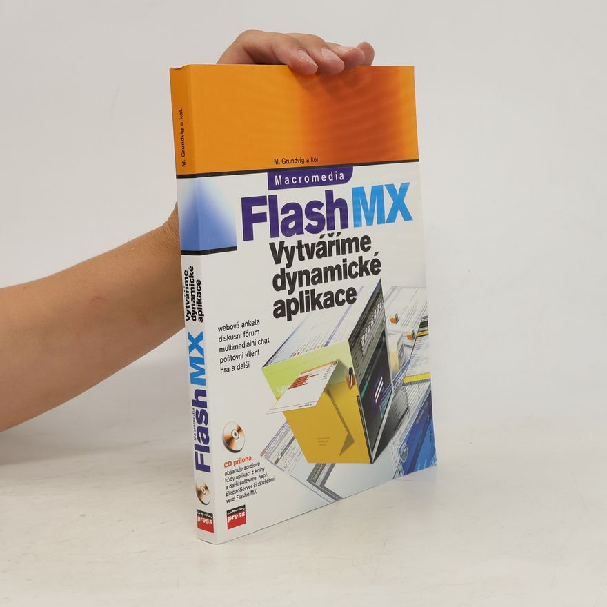 Michael Grundvig Macromedia Flash MX – Vytváříme dynamické aplikace
