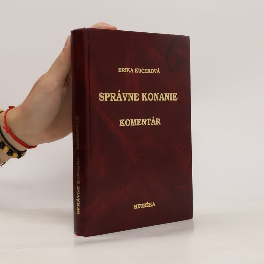 Erika Kučerová Správne konanie: komentár