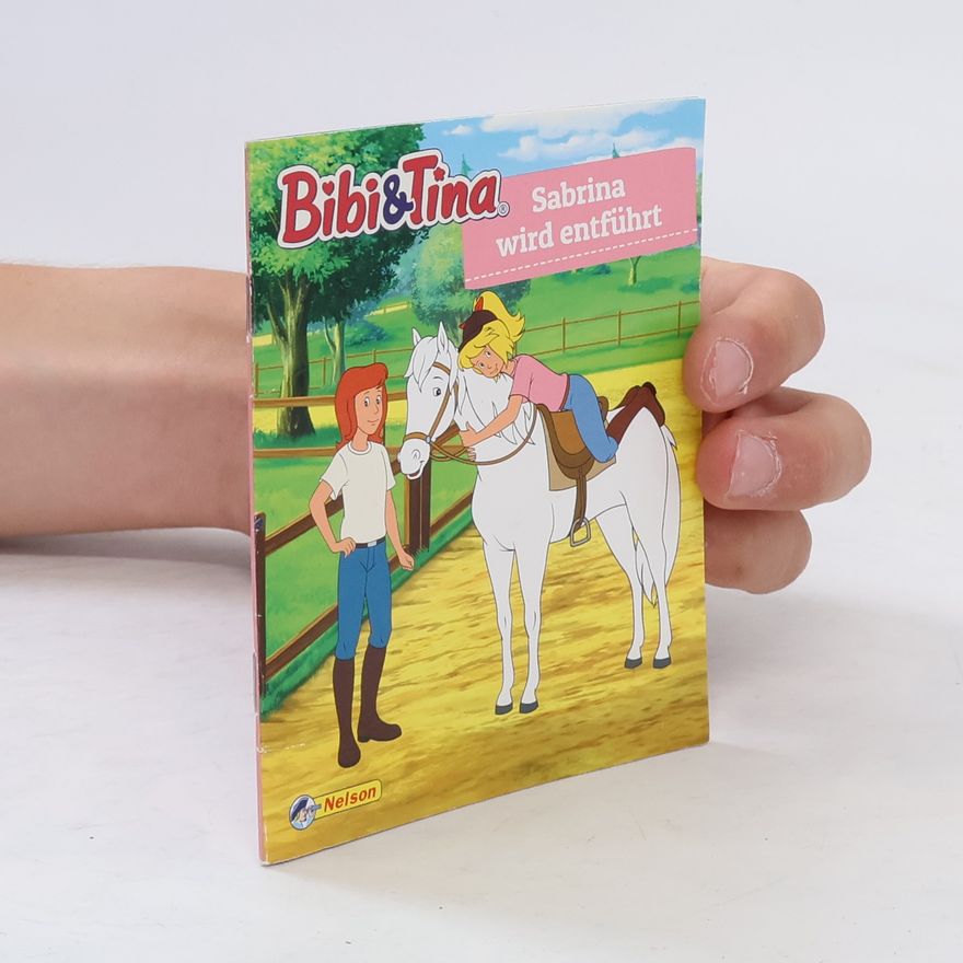 Stephan Gürtler Bibi & Tina. Sabrina wird entführt