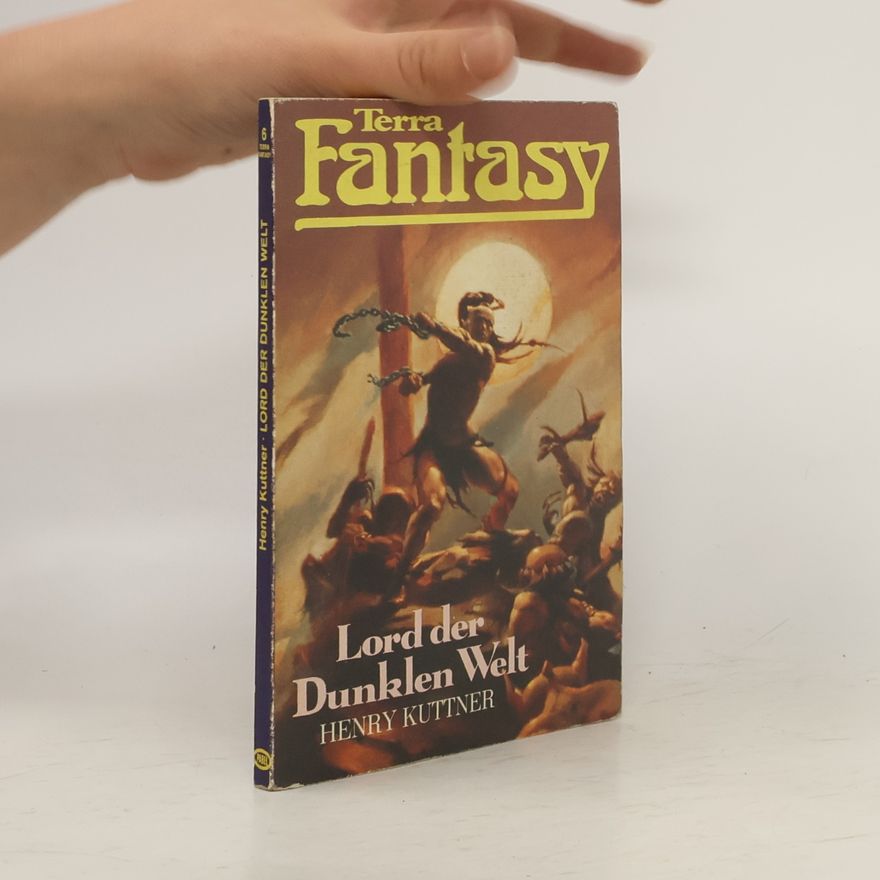 Henry Kuttner Terra Fantasy. Lord der Dunklen Welt