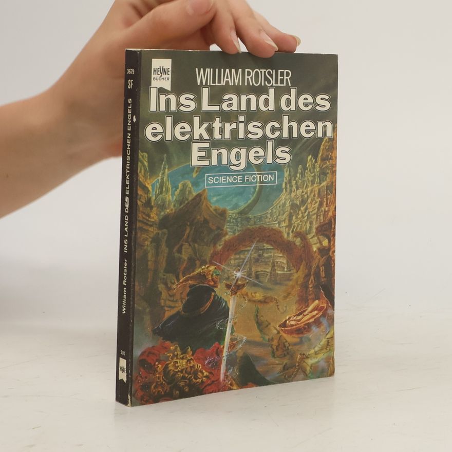 William Rotsler Ins Land des elektrischen Engels.