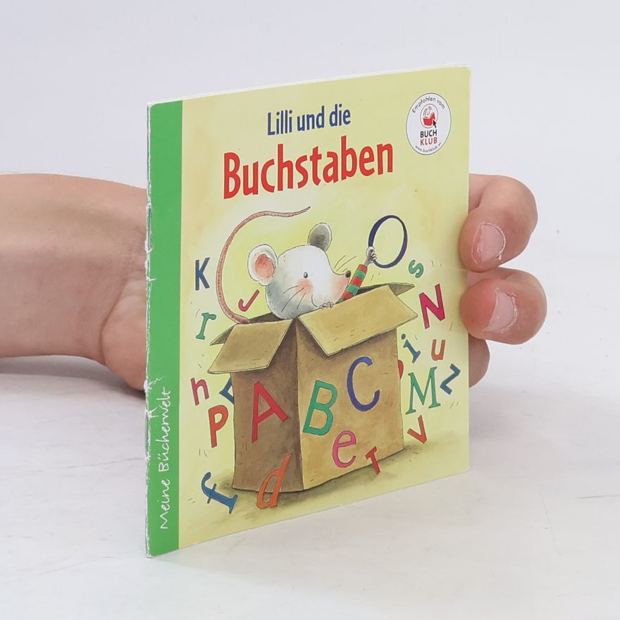 Almuth Bartl Lilli und die Buchstaben