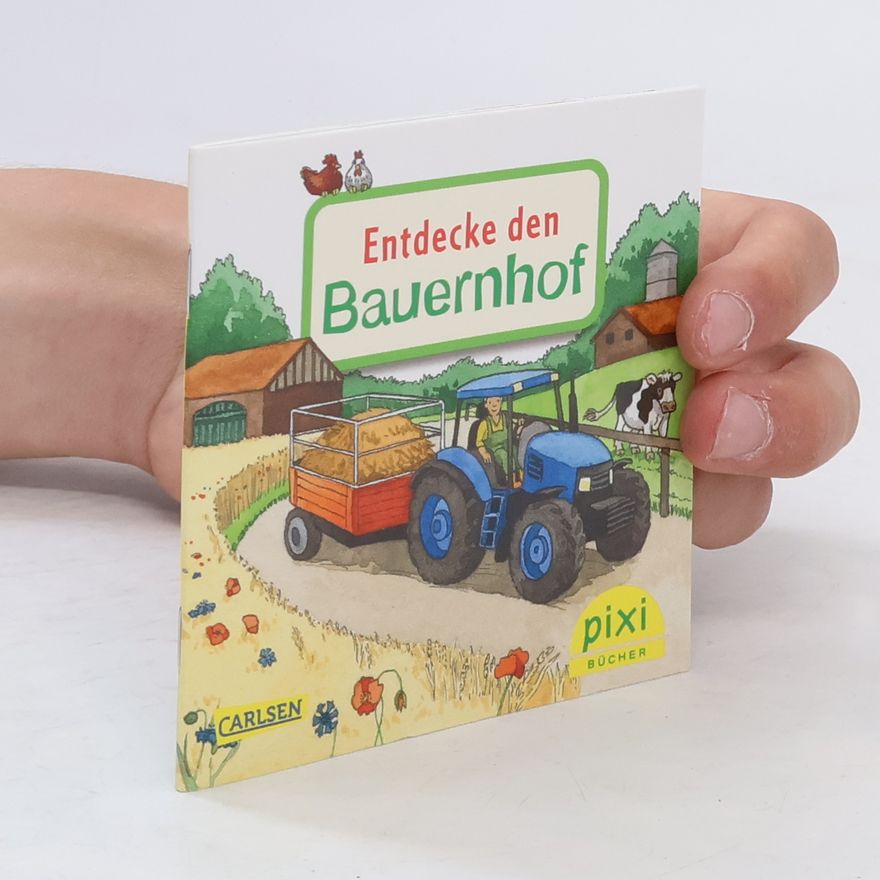 Autorenkollektiv Entdecke den Bauernhof