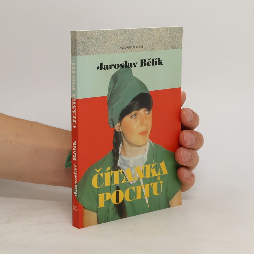 Jaroslav Bělík Čítanka pocitů