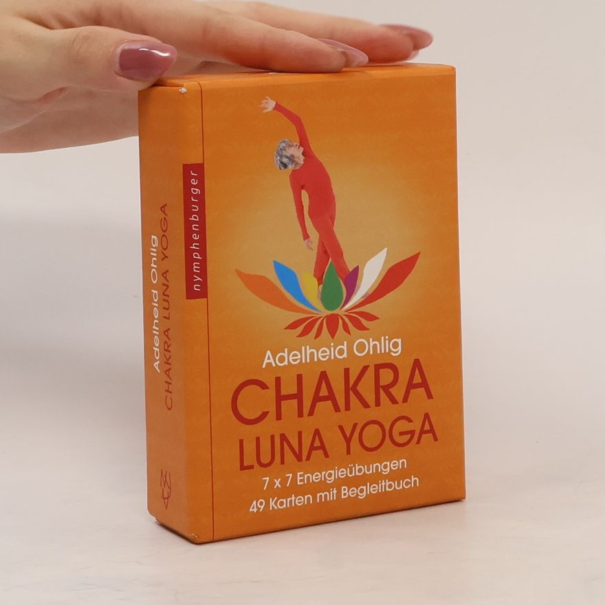 Adelheid Ohlig Chakra Luna Yoga: 7x7 Energieübungen, 49 Karten mit Begleitbuch