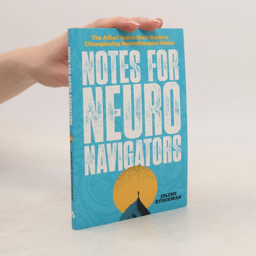 Jolene Stockman Notes for Neuro Navigators