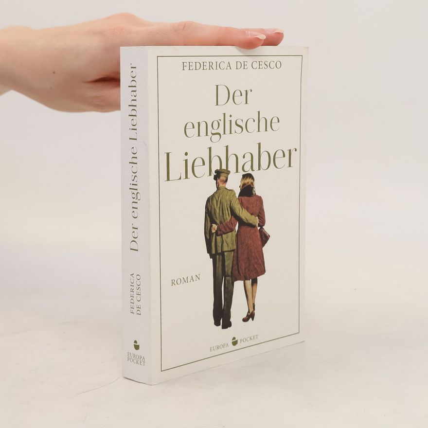 Federica de Cesco Der englische Liebhaber. Roman