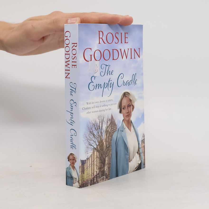 Rosie Goodwin The Empty Cradle