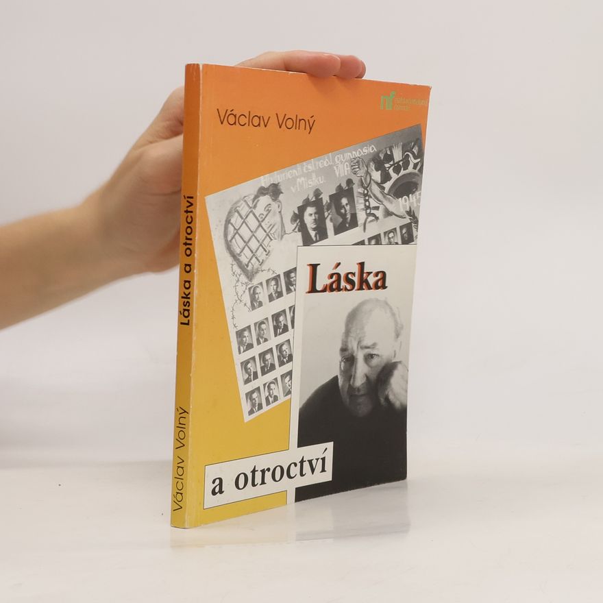 Václav Volný Láska a otroctví