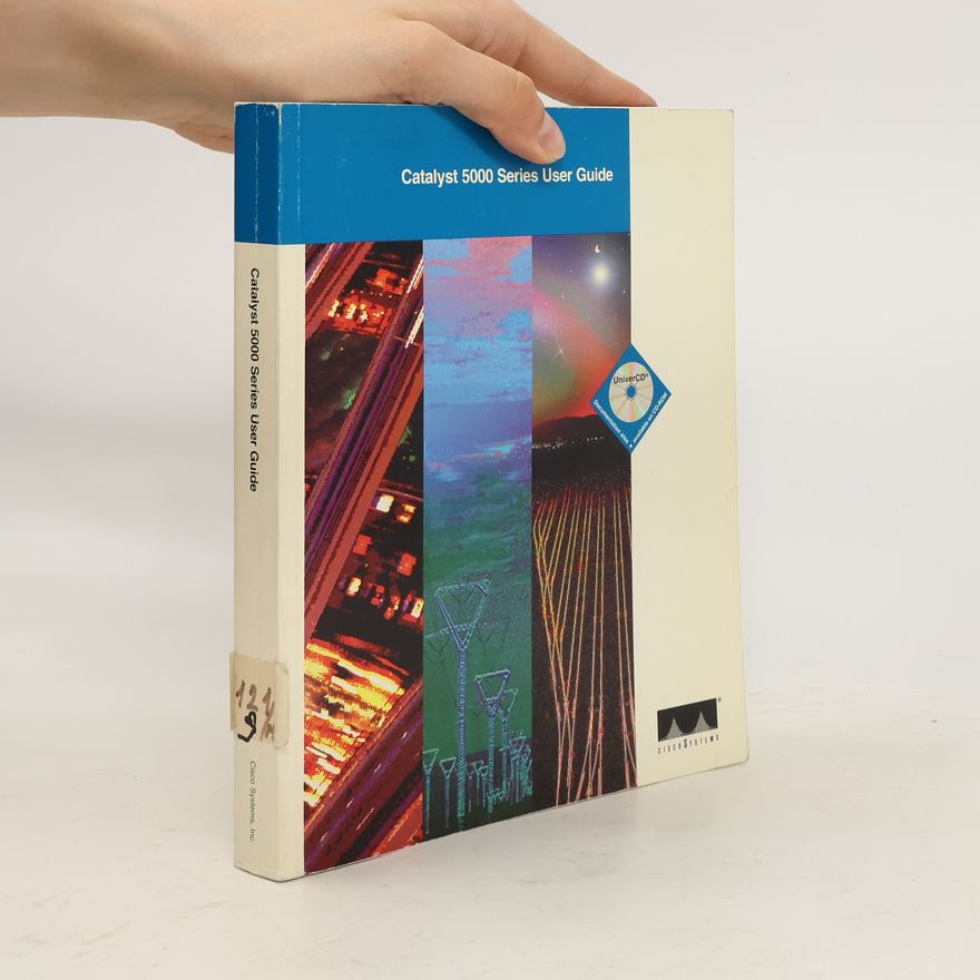 Kolektiv autorů Catalyst 5000 Series User Guide