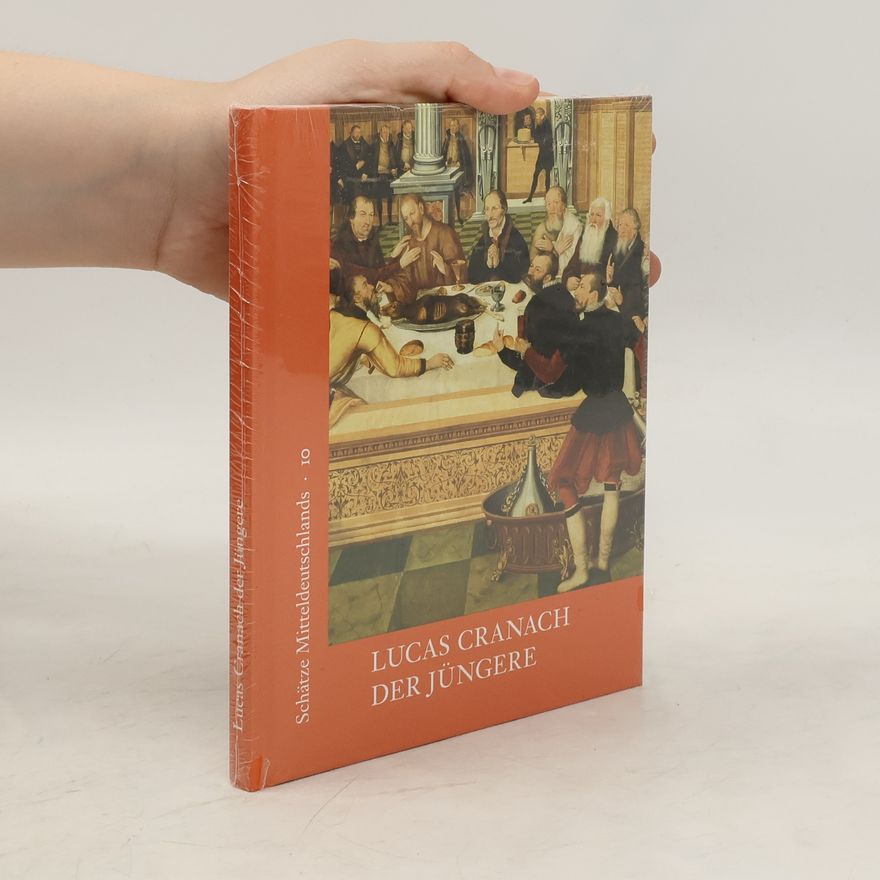 Jürgen M. Pietsch Lucas Cranach der Jüngere 10