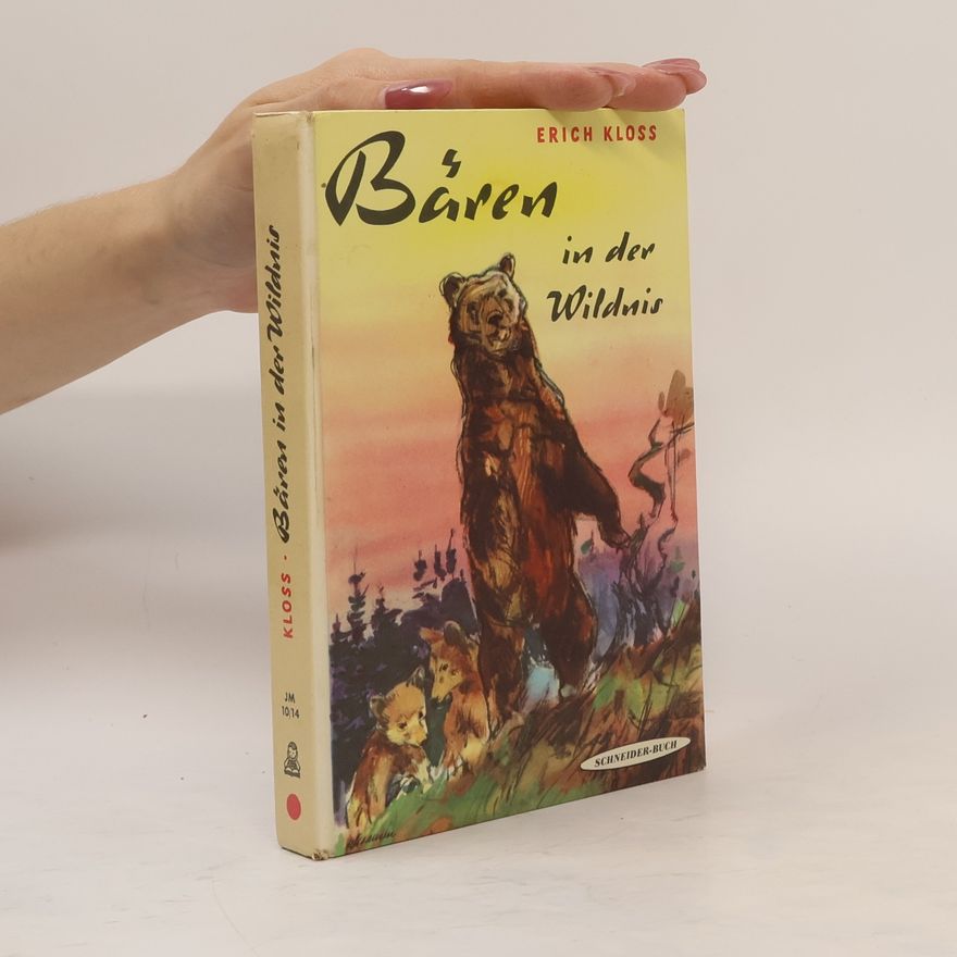 Klaus Erich Kloss Bären in der Wildnis