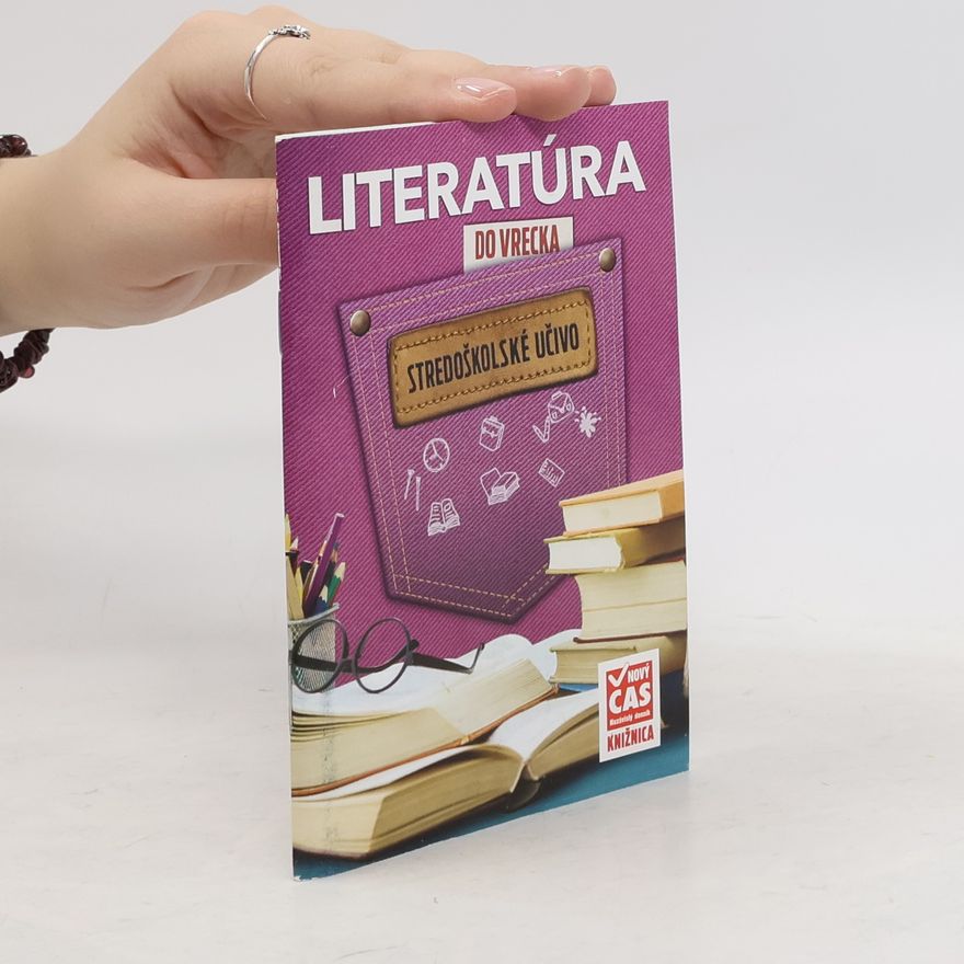 Kolektív autorov Literatúra do vrecka: stredoškolské učivo