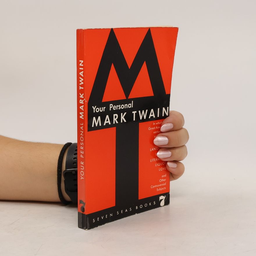Mark Twain Your Personal Mark Twain